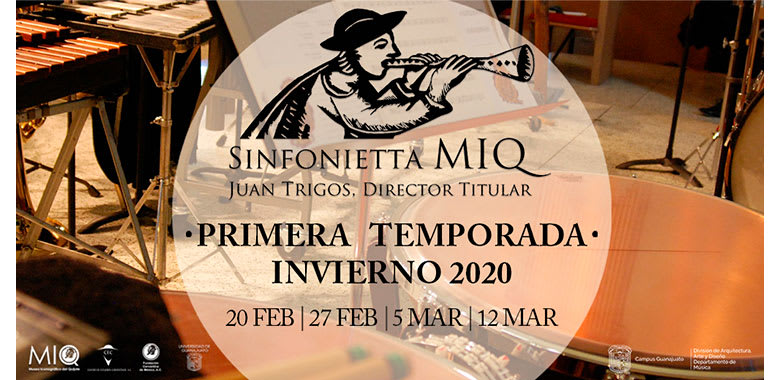 Sinfonietta MIQ - Temporada Invierno 2020