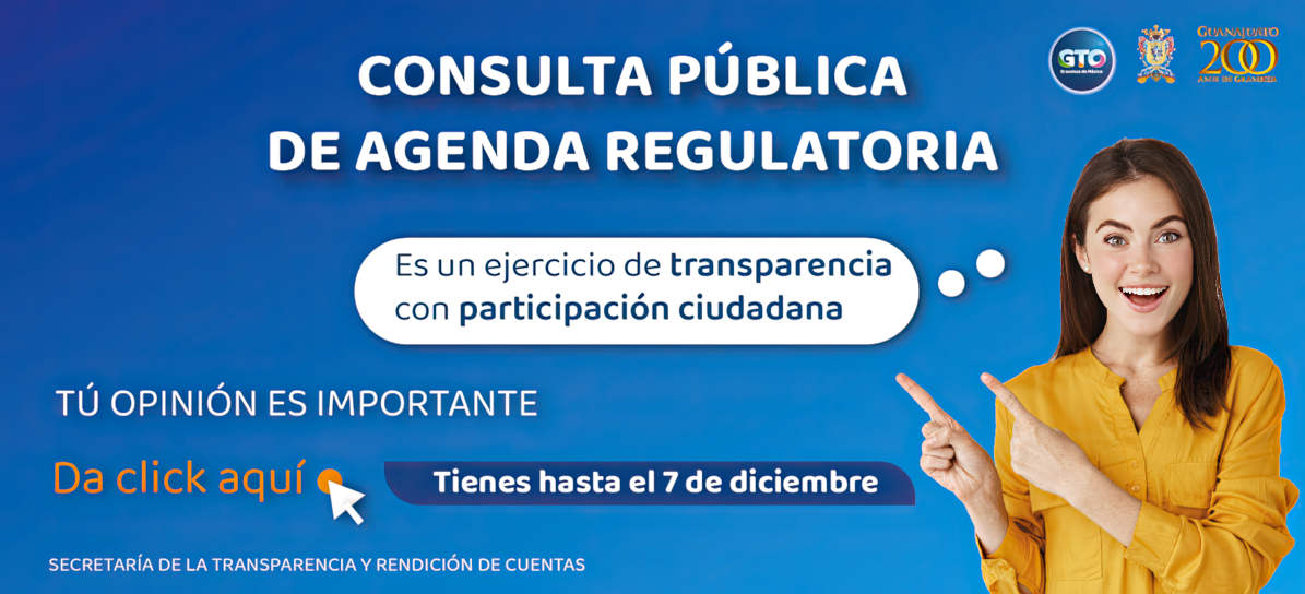 Consulta Pública Agenda Regulatoria, es un ejercicio de transparencia con participación ciudadana, tú opinión es importante da click aquí tienes hasta el 7 de diciembre 2023
