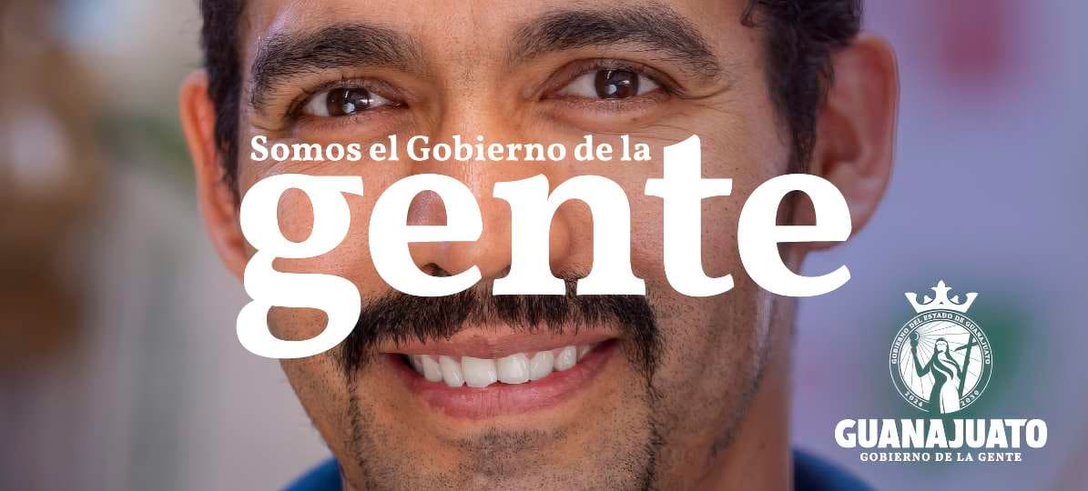 Somos el Gobierno de la Gente - Guanajuato Gobierno de la Gente